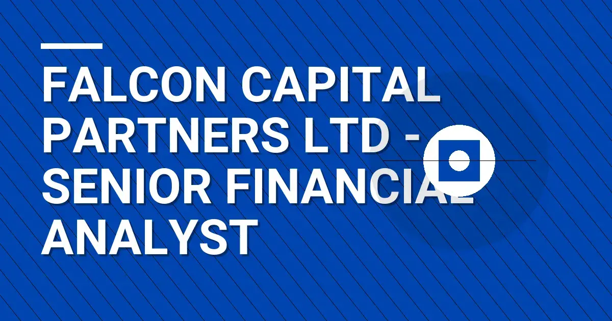 Falcon Capital Partners Ltd - Senior Financial Analyst