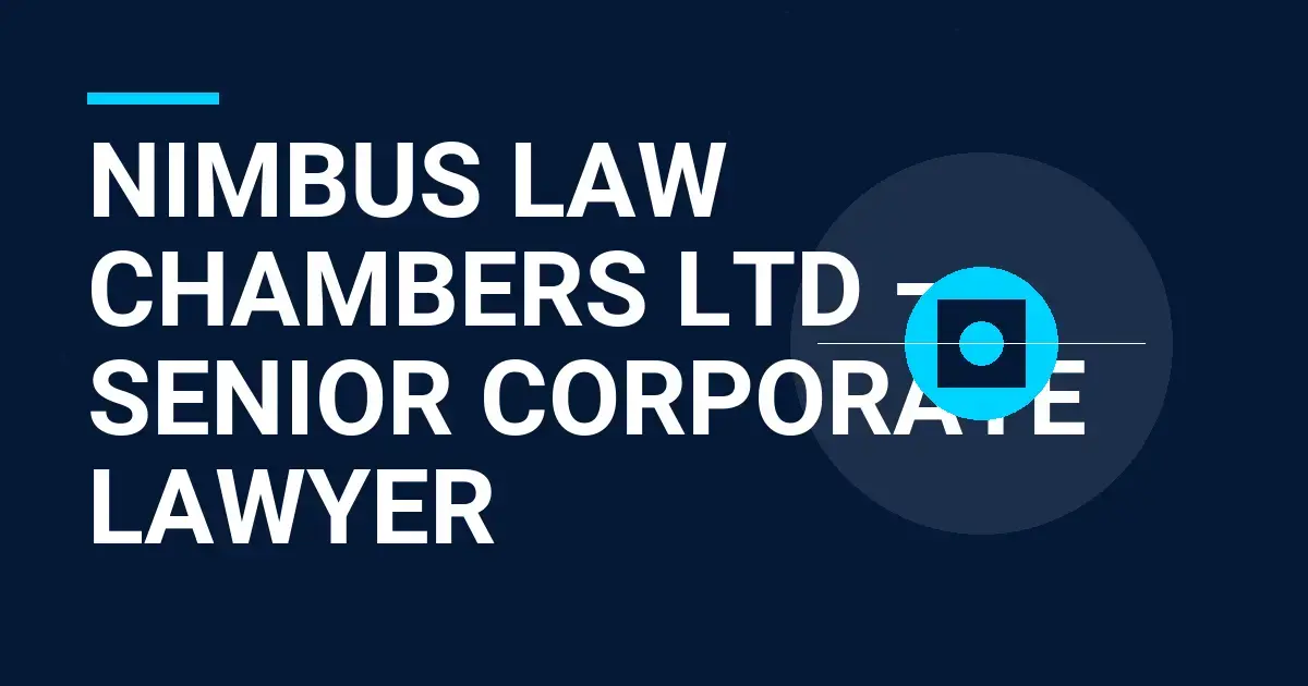 Nimbus Law Chambers Ltd – Senior Corporate Lawyer