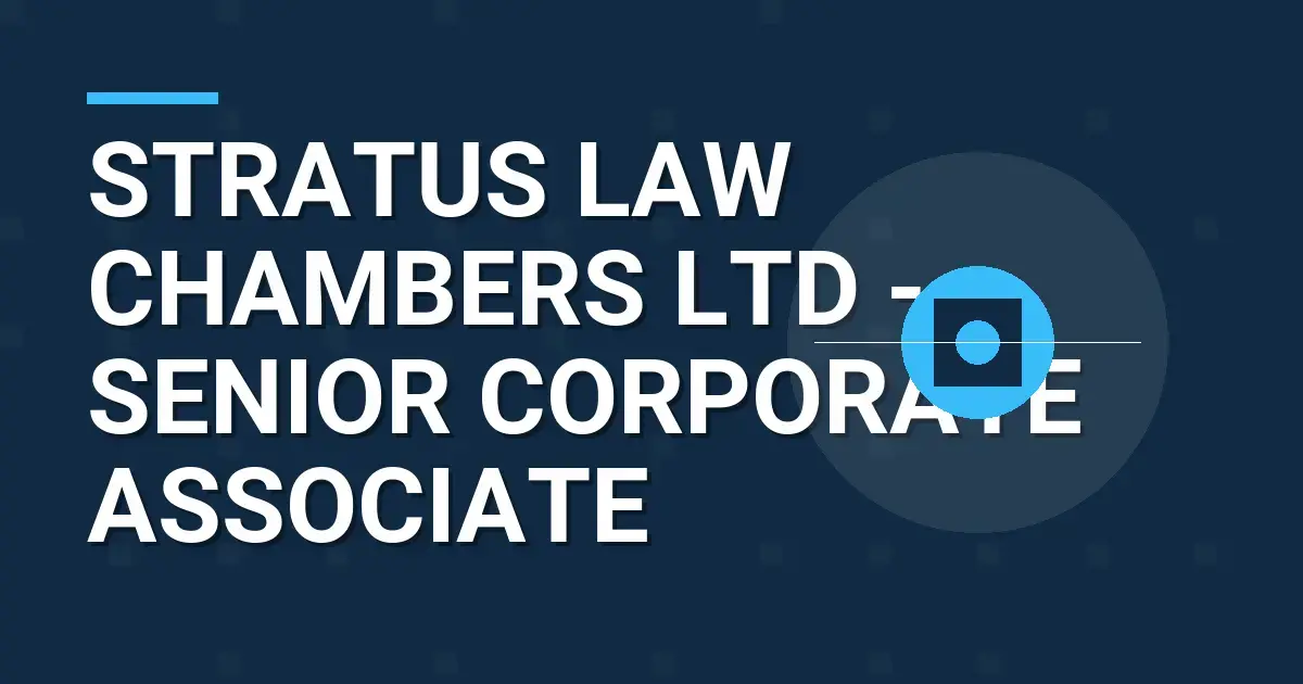 Stratus Law Chambers Ltd - Senior Corporate Associate