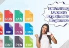 Top Embroidery File Extensions You Should Know: PES, DST, JEF & More