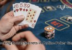 Unlocking Bonus Secrets in Online Poker Games