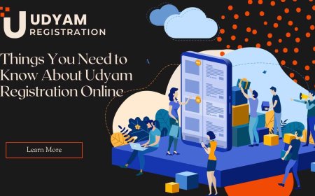 Things You Need to Know About Udyam Registration Online
