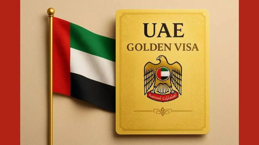 Golden Visa Services in Dubai 2025: Requirements, Price & Benefits