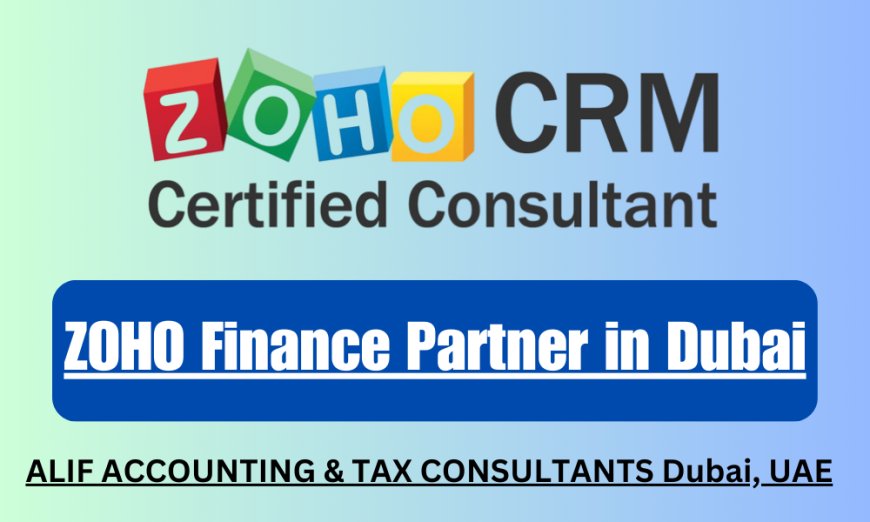 Reliable Zoho CRM Consultants in UAE for Business Efficiency