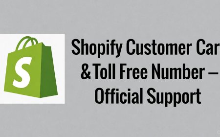Shopify Customer Care & Toll Free Number – Official Support